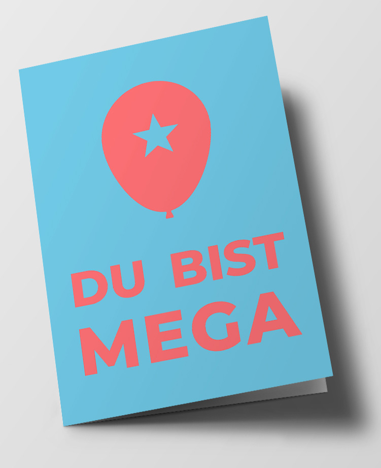 Klappkarte C6 - typestyle - Du bist MEGA Klappkarte C6 - typestyle - Du bist MEGA