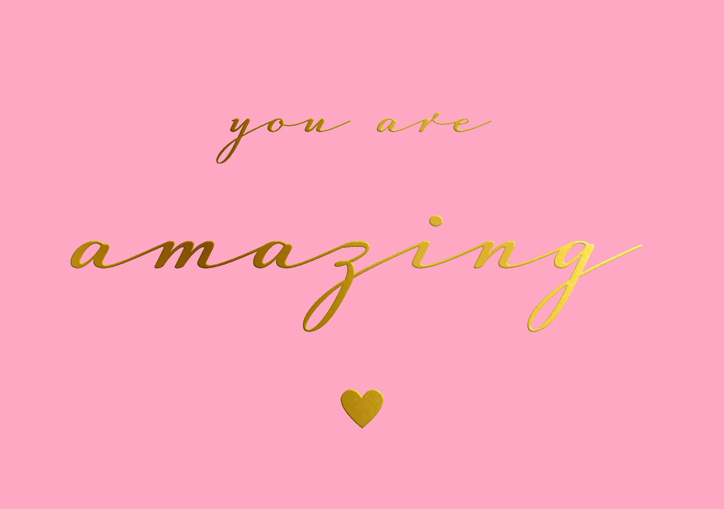 Postcard - pure - you are amazing