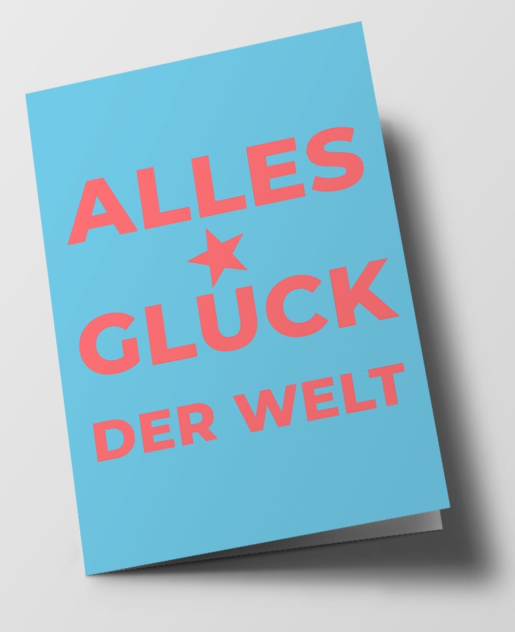 Klappkarte C6 - typestyle - Alles Glück der Welt