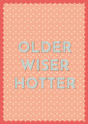 Postkarte - Toni Starck - Older Wiser Hotter