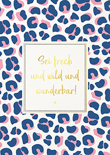 Postkarte - La Card - Sei frech und wild