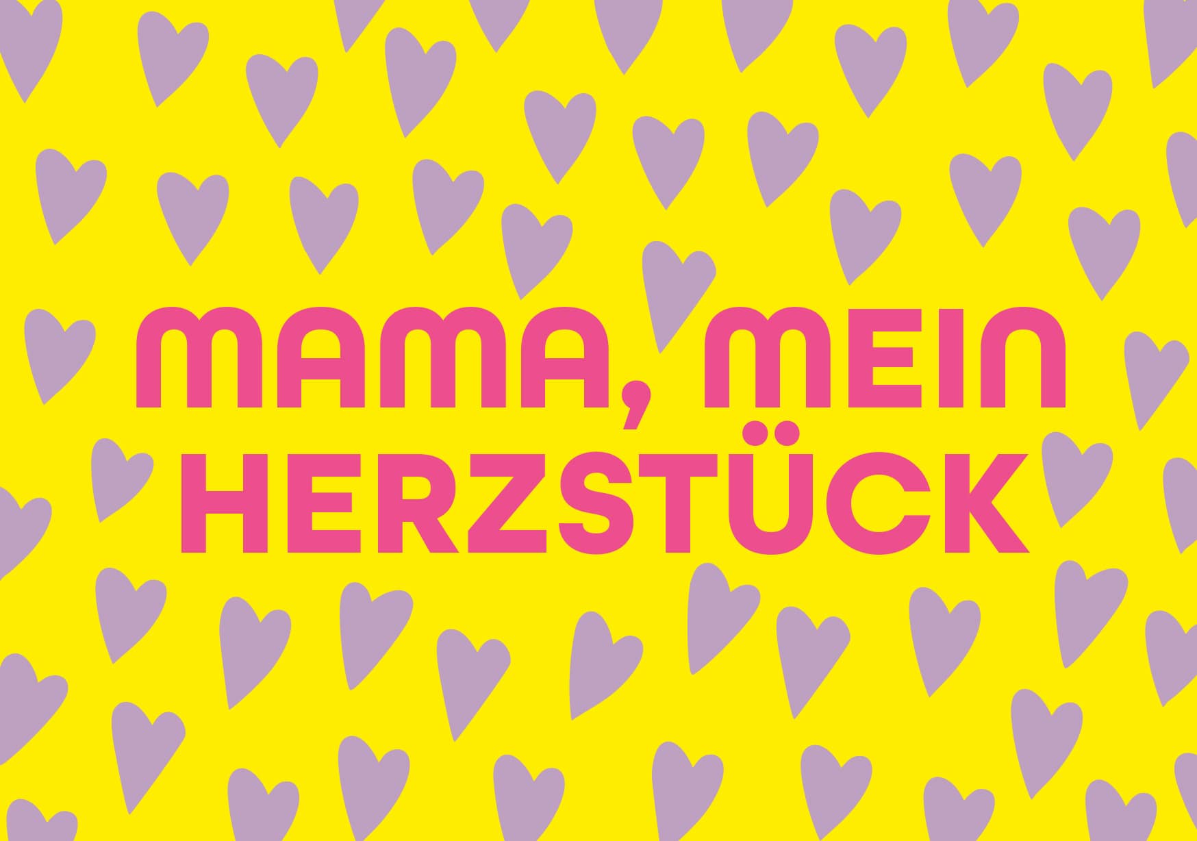 Postkarte - happy wrong - Mama, mein Herzstück