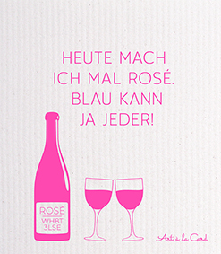 Spültuch - Heute mach ich mal rosé