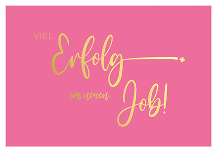 Klappkarte C6 - La Card - Viel Erfolg im neuen Job! Klappkarte C6 - La Card - Viel Erfolg im neuen Job!